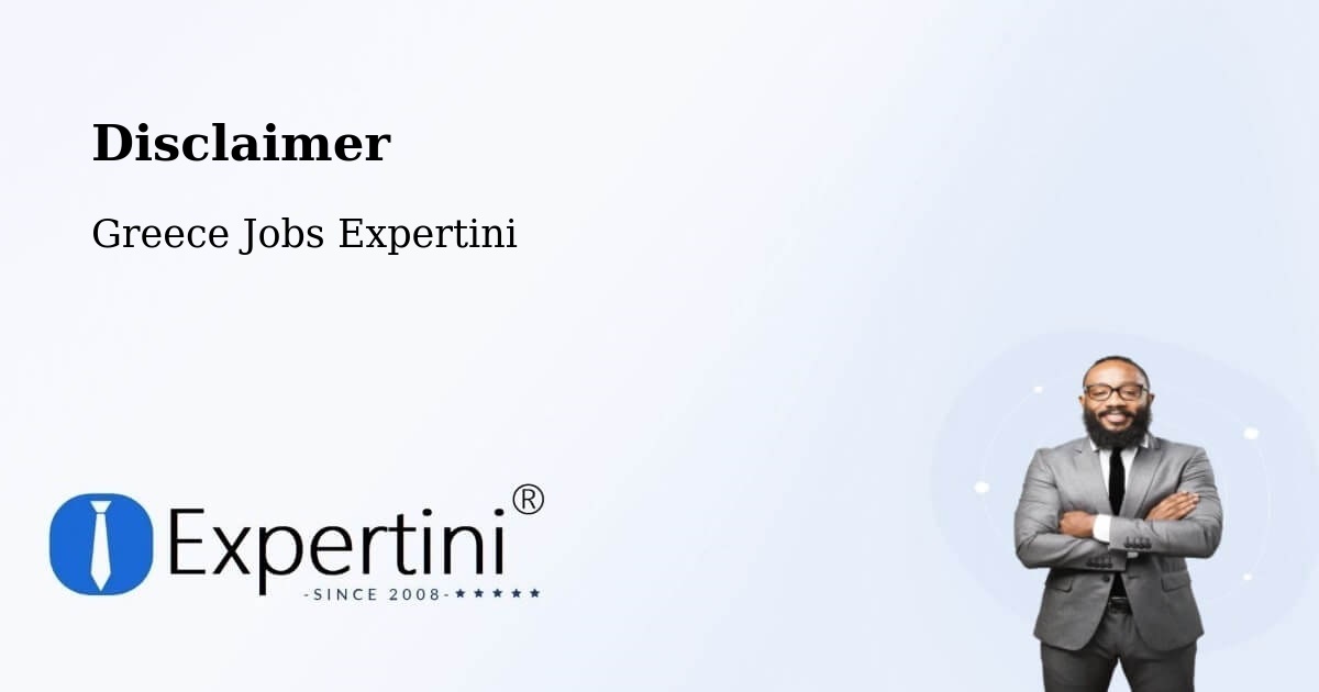 Disclaimer – Vokhaïkó - Greece Jobs Expertini