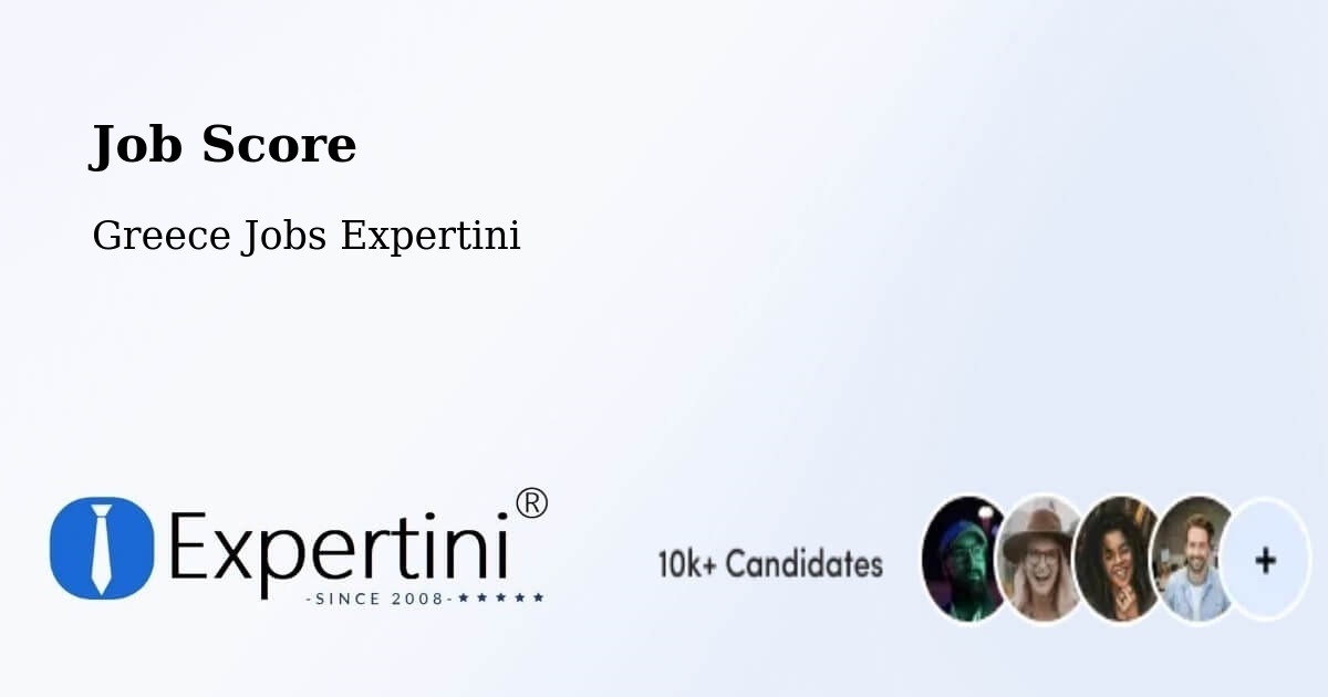 Job Score & Job Description Score Tool – Vokhaïkó - Greece Jobs Expertini